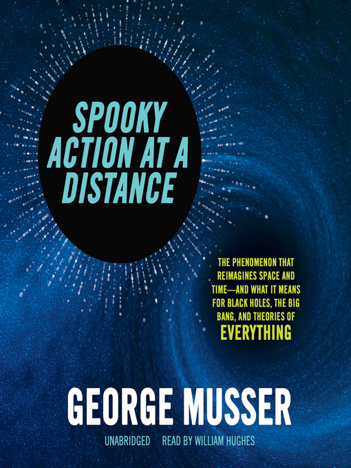 Title details for Spooky Action at a Distance by George Musser - Available